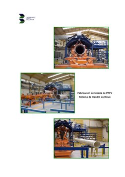  
 
 
 
  
 
 
Fabricación de tubería de PRFV 
Sistema de mandril continuo 
 
 
 
