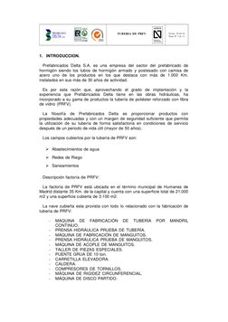 TUBERIA DE PRFV 
Fecha: 20.04.10 
Hoja Nº 3 de 13 
 
 
 
 
1. INTRODUCCION. 
 
Prefabricados Delta S.A. es una e