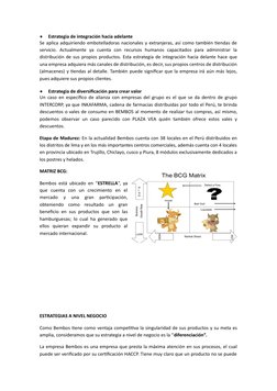 
Estrategia de integración hacia adelante 
Se aplica adquiriendo embotelladoras nacionales y extranjeras, así como también t