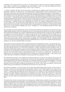 constituye el ser actual del alma humana no es nada más que la idea de una cosa singular existente en 
acto» (Prop. XI, parte
