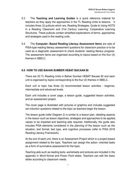 HEBAT Bacaan Bahasa Inggeris 
 Introduction & User Guide 
7 
 
5.3     The Teaching and Learning Guides is a quick reference