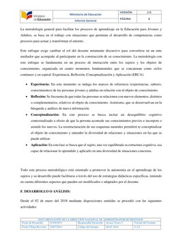 Ministerio de Educación 
VERSIÓN: 
2.0 
PÁGINA: 
4 
Informe General 
 
 
 
 
 
DOCUMENTACIÒN DE LA DIRECCIÒN NACIONAL DE AD