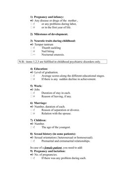 1) Pregnancy and infancy:
0 Any disease or drugs of the  mother , 
イ
or any problems during labor, 
ロ
or in the first year