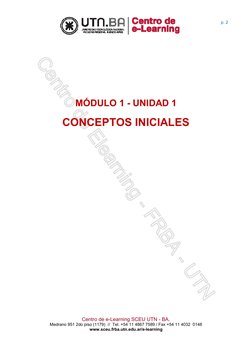 p. 2 
 
Centro de e-Learning SCEU UTN - BA. 
Medrano 951 2do piso (1179)  //  Tel. +54 11 4867 7589 / Fax +54 11 4032  0148