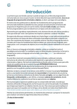 Programación estructurada con Java | Carlos E. Cimino 
 5 
Introducción 
Lo primero que uno tiende a pensar cuando se topa co