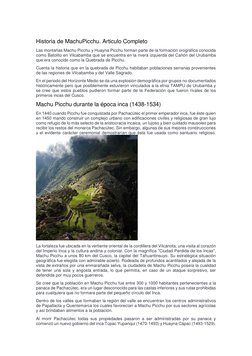 Historia de MachuPicchu. Articulo Completo 
Las montañas Machu Picchu y Huayna Picchu forman parte de la formación orográfi