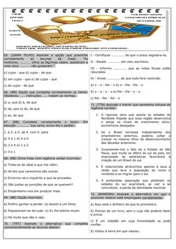 65.  (GAMA  FILHO)  Assinale  a  opção  que  preenche 
corretamente
 
as
 
lacunas
 
da
 
frase:
 
"As 
mulheres, ..........