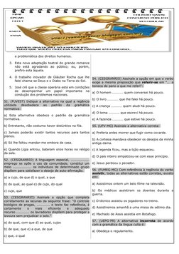 a problemática dos direitos humanos. 
3. Esta nova adaptação teatral do grande romance 
não  está  agradando  ao  público;  e