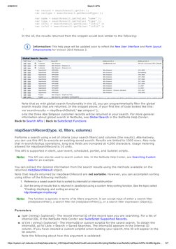 2/28/2014
Search APIs
https://system.na1.netsuite.com/help/helpcenter/en_US/Output/Help/SuiteCloudCustomizationScriptingWebSe