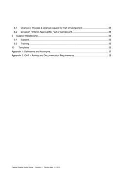 Cargotec Supplier Quality Manual     Revision: 2    Revision date: 19.2.2015 
8.1 
Change of Proc