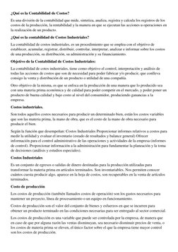 ¿Qué es la Contabilidad de Costos? 
Es una división de la contabilidad que mide, sintetiza, analiza, registra y calcula los r