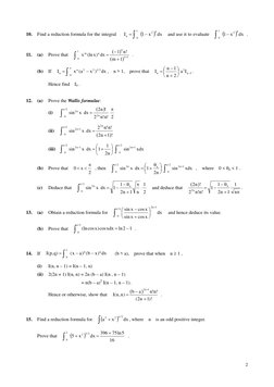 10. Find a reduction formula for the integral   
  and use it to evaluate  
 . 
(
) dx
x
1
I
n
2
1
0
n
−
=∫
(
) dx
x
1
8
2
1