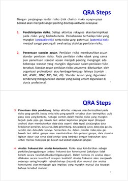 QRA Steps
Dengan panjangnya rantai risiko (risk  chains)  maka upaya-upaya
berikut akan menjadi sangat penting disetiap akiti