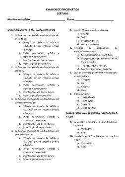 EXAMEN DE INFORMÁTICA 
SÉPTIMO 
Nombre completo: _______________________ Curso: __________________________ 
 
SELECCIÓN MULTI