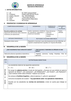 SESIÓN DE APRENDIZAJE 
Operadores Matemáticos 
 
I. DATOS INFORMATIVOS 
 
1.1 I.E. 
: N° 7035 “Leoncio Prado” 
1.2 Profesora