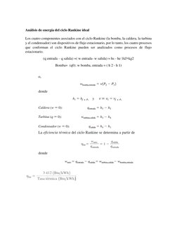 Análisis de energía del ciclo Rankine ideal 
Los cuatro componentes asociados con el ciclo Rankine (la bomba, la caldera, l