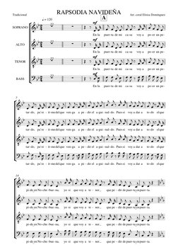 





q = 120
RAPSODIA NAVIDEÑA
Arr. coral Eloisa Domínguez
Tradicional
A
SOPRANO
ALTO
TENOR
BASS
7
14




