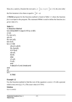 Numerical Analysis /Lec. 1  
- 5 - 
 
Third Class 
Since f(xR1
R) and f(xR2
R) bracket the root and xR3
R = 2
1 (xR1
R + xR2