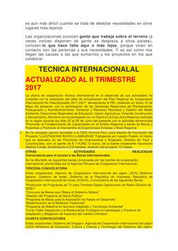 es aún más difícil cuando se trata de detectar necesidades en otros 
lugares más lejanos. 
Las organizaciones conocen gente q