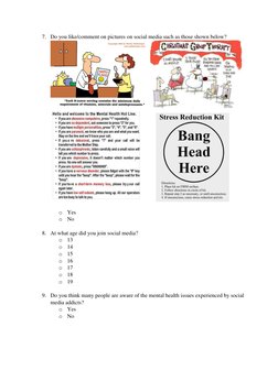 7. Do you like/comment on pictures on social media such as those shown below? 
 
            
 
 
o Yes 
o No  
 
8. At what