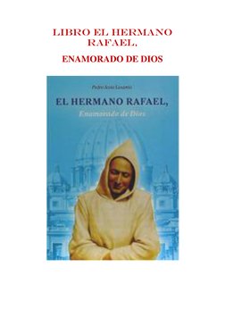 LIBRO EL HERMANO 
RAFAEL,  
ENAMORADO DE DIOS 
 
 
 
 
 
 
