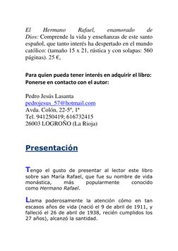 El 
Hermano 
Rafael, 
enamorado 
de 
Dios: Comprende la vida y enseñanzas de este santo 
español, que tanto interés ha desp