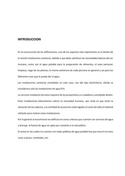 INTRODUCCION 
 
En la construcción de las edificaciones, uno de los aspectos más importantes es el diseño de 
la re