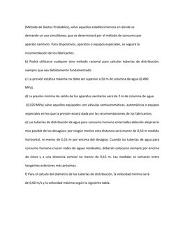 (Método de Gastos Probables), salvo aquellos establecimientos en donde se 
demande un uso simultáneo, que se determinará