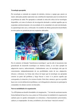 Tecnología apropiada 
Por tecnología se entiende un conjunto de métodos, técnicas y equipo que, puesto en 
manos adecuadas pu