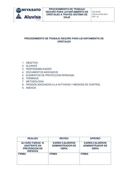 PROCEDIMIENTO DE TRABAJO 
SEGURO PARA LEVANTAMIENTO DE 
CRISTALES A TRAVES SISTEMA DE 
IZAJE 
 
SSO-20-00 
FECHA: 04-08-201