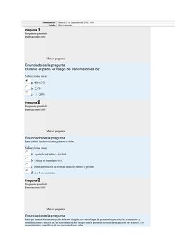 Comenzado el 
martes, 27 de septiembre de 2016, 18:34 
Estado 
Nunca presentó 
Pregunta 1 
Respuesta guardada 
Puntúa como 1,