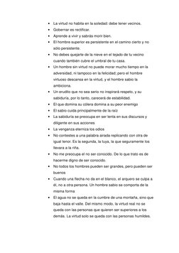 • La virtud no habita en la soledad: debe tener vecinos. 
• Gobernar es rectificar. 
• Aprende a vivir y sabrás morir bien.