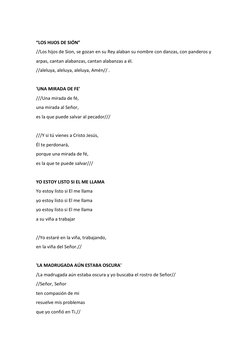 “LOS HIJOS DE SIÓN” 
//Los hijos de Sion, se gozan en su Rey alaban su nombre con danzas, con panderos y 
arpas, cantan ala