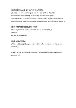 DIOS TIENE UN BARCO QUE NAVEGA EN ALTA MAR 
//Dios tiene un barco que navega en alta mar y Jesucristo es el capitán. 
Dios ti