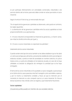 es por participar efectivamente con actividades comerciales, industriales o de 
servicios dentro de la misma, para esto debe
