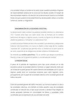 a la sociedad incluye su nombre en la razón social, quedará sometida al régimen 
de responsabilidad solidaria de los socios p