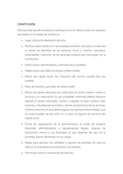 CONSTITUCIÓN 
Para que este tipo de sociedad se constituya como tal, debe cumplir los requisitos 
apuntados en el Código de