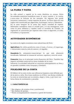 LA FLORA Y FAUNA 
 
La vida animal y vegetal en la costa desértica es escasa. Entre 
los animales  (http://www.monografias.co