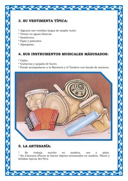 3. SU VESTIMENTA TÍPICA: 
 
* Algunos son vestidos largos de amplio vuelo. 
* Tienen en aguas blancas. 
* Sombreros. 
* Faj