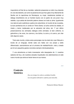 mayordomo al final de su mandato, sabiendo prepararse un retiro muy decente 
en una isla desierta, así como la paciencia de q