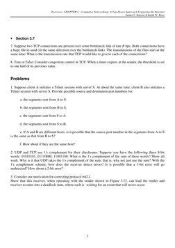 Exercises- CHAPTER 3  - Computer Networking: A Top-Down Approach Featuring the Internet
James F. Kurose & Keith W. Ross
2
• S