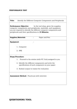 PERFORMANCE TEST 
 
 
 
 
 
QUESTIONING TOOL 
 
Title:      Identify the Different Computer Components and Peripherals