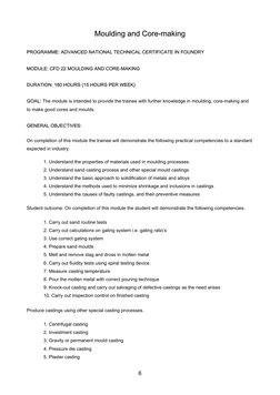 6
Moulding and Core-making 
 
PROGRAMME: ADVANCED NATIONAL TECHNICAL CERTIFICATE IN FOUNDRY 
 
MODULE: CFD 22 MOULDING AND