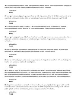 16) El productor asesor de seguros puede usar libremente la palabra "seguros" o expresiones similares solamente en 
su public