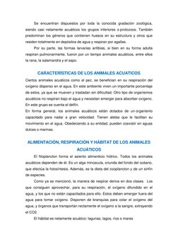 Se encuentran dispuestos por toda la conocida gradación zoológica, 
siendo casi netamente acuáticos los grupos inferiores o p