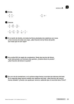 Material fotocopiable © 2015 Santillana Educación, S. L.

Matemáticas 6

02'(/2A
6
Divide.
 
  6
 5
 6
 