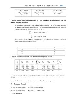 Informe de Práctica de Laboratorio 2017 
 
𝑊1𝑦= 𝑊𝑠𝑒𝑛𝜃 
𝑊1𝑦= 0.1519𝑠𝑒𝑛100 
𝑊1𝑦= 0.149 
 
𝑊2𝑦= 𝑊𝑐𝑜𝑠𝜃 
𝑊2?