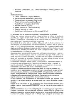  8. Cáceres: turismo interior, rural y cultural, declarada por la UNESCO patrimonio de la 
humanidad 
b)  
Alta densidad