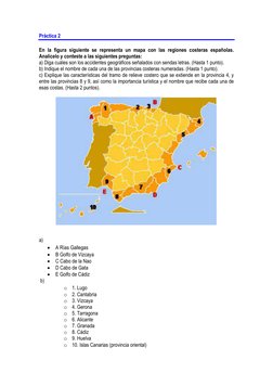 Práctica 2 
En la figura siguiente se representa un mapa con las regiones costeras españolas. 
Analícelo y conteste a las
