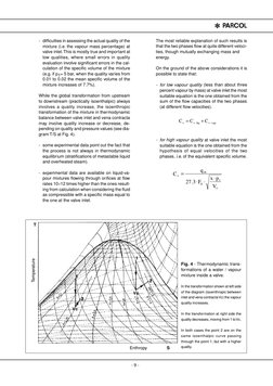 - 9 -
* PARCOL
- difficulties in assessing the actual quality of the
mixture (i.e. the vapour mass percentage) at
valve inlet